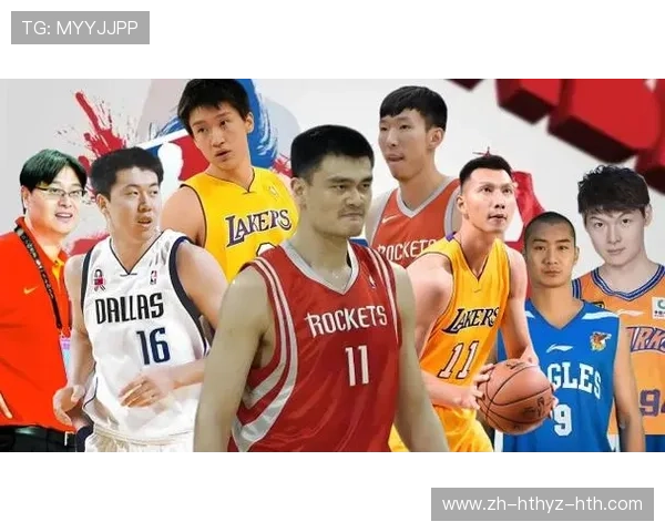 NBA中国球员发展前景探讨:潜力新星与未来之路 NBA中国球员发展前景探讨:潜力新星与未来之路